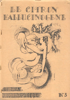 Le Citron hallucinogène n°3
Source : nooSFere