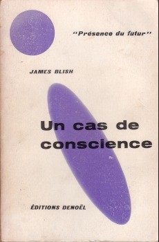 Couverture d'Un cas de conscience de James Blish