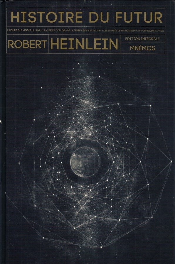 Couverture d'Histoire du futur de Robert A. Heinlein
