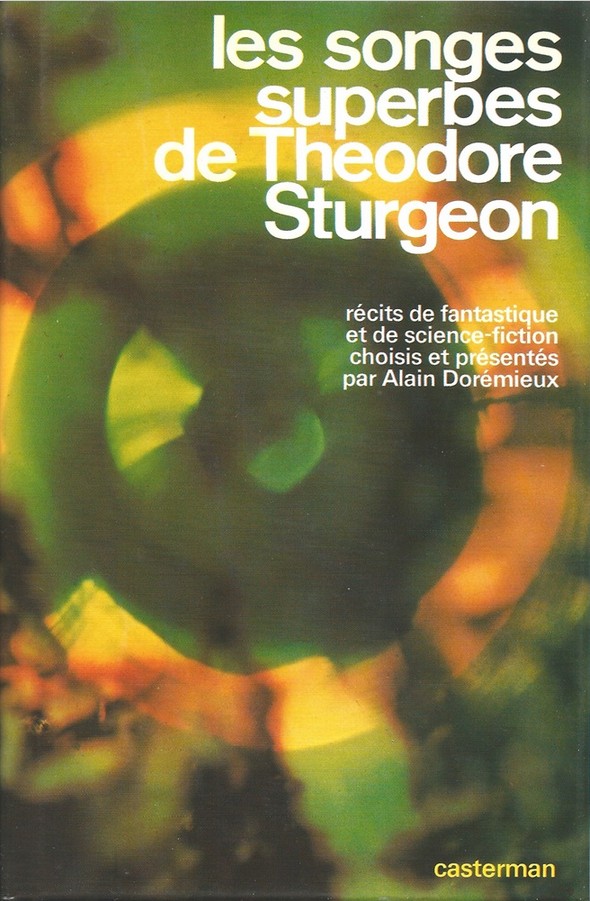 Couverture du recueil Les Songes superbes de Theodore Sturgeon