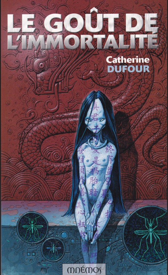 Couverture du Goût de l'immortalité de Catherine Dufour
