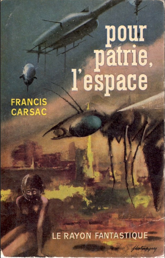 Couverture de Pour patrie, l'espace de Francis Carsac
