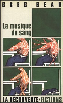 Couverture de La Musique du sang de Greg Bear