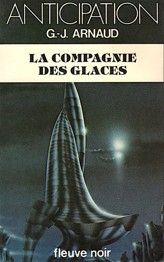 Couverture de La Compagnie des glaces de G.-J. Arnaud