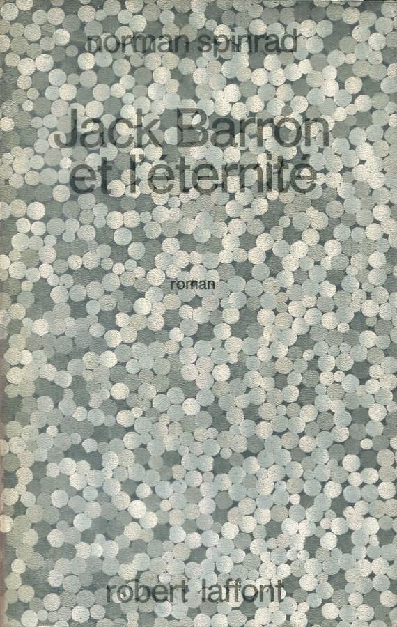 Couverture de Jack Barron et l'éternité de Norman Spinrad