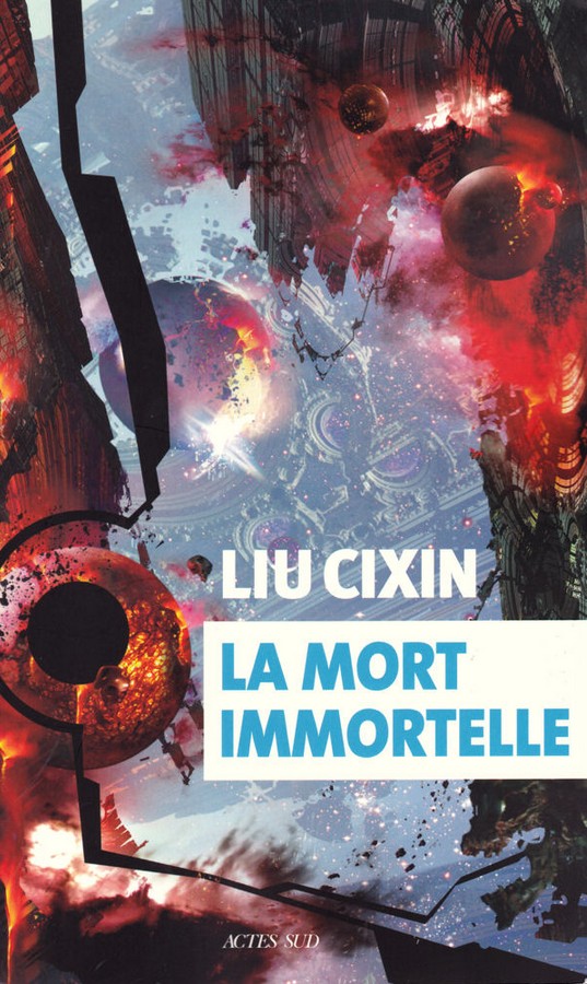 Couverture de La Mort immortelle de Liu Cixin