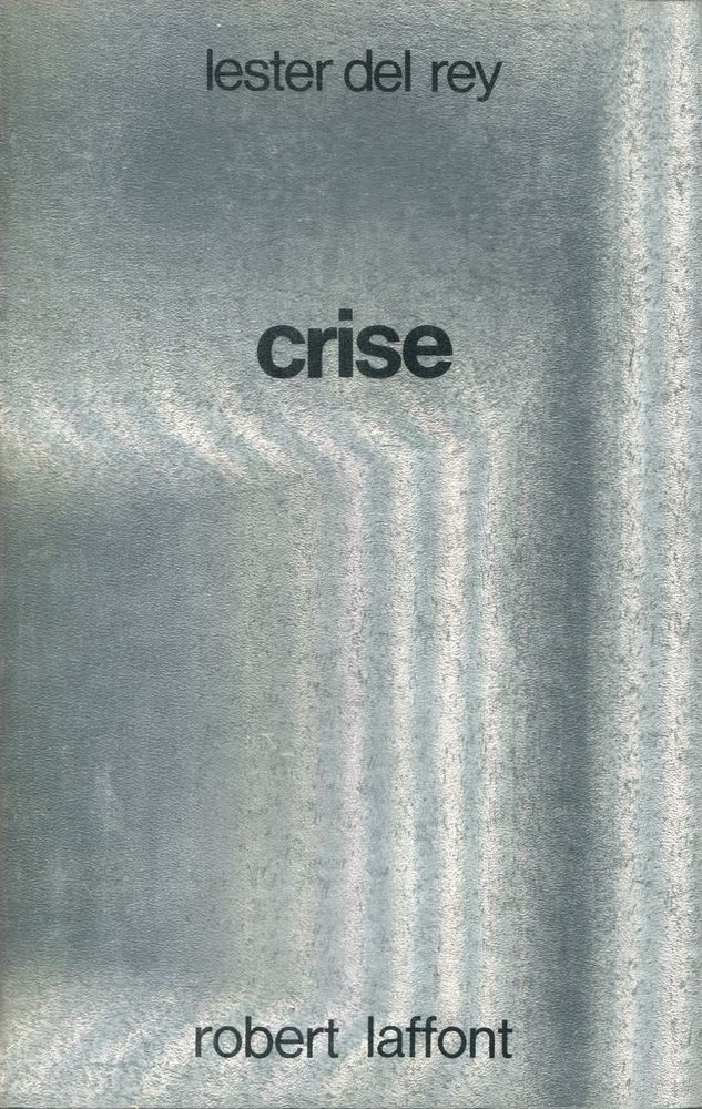 Couverture de Crise de Lester del Rey