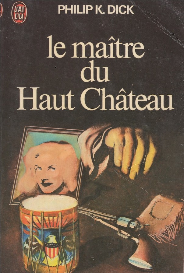 Couverture du Maître du Haut Château de Philip K. Dick