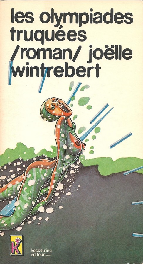 Couverture des Olympiades truquées de Joëlle Wintrebert