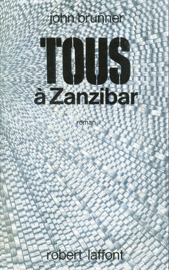 Couverture de Tous à Zanzibar de John Brunner