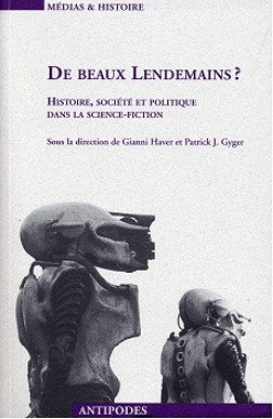 Couverture de De beaux lendemains, de Patrick Gyger et Gianni Haver.
