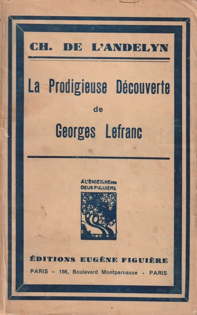 Couverture de La Prodigieuse découverte de Georges Lefranc, de Ch. de L'Andelyn.