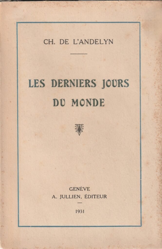 Couverture des Derniers jours du monde, de Ch. de L'Andelyn.