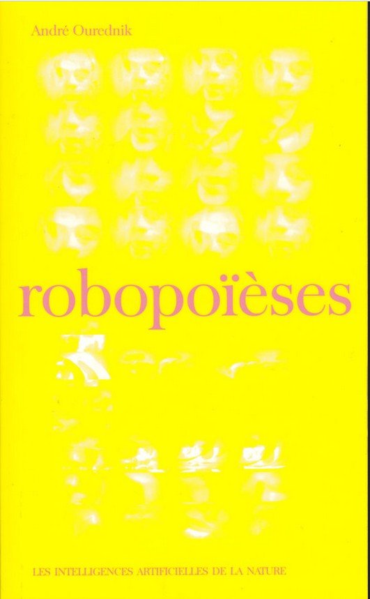 Couverture de Robopoïèses, d'André Ourednik.