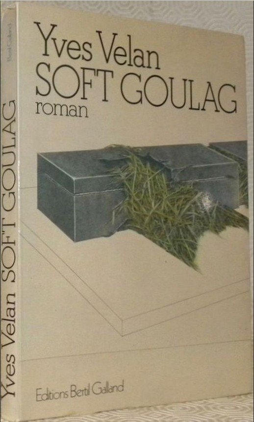 Couverture de Soft Goulag, d'Yves Velan.