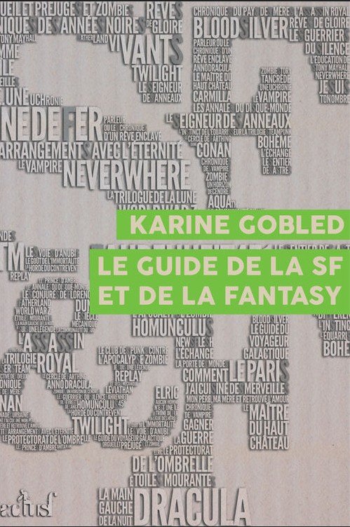 Couverture du Guide de la SF et de la fantasy de Karine Gobled